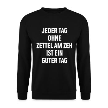 Jeder Tag ohne Zettel am Zeh ist ein guter Tag - Unisex Pullover - Schwarz - Vorne - Alina (178cm) & Michal (187cm)