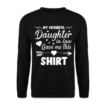 Ma belle-fille préférée m’a acheté cette chemise - Sweat-shirt Unisexe - noir - Devant - Alina (178cm) & Michal (187cm)