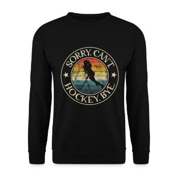 Désolée, je ne peux pas jouer au hockey, au revoir fille - Sweat-shirt Unisexe - noir - Devant - Alina (178cm) & Michal (187cm)
