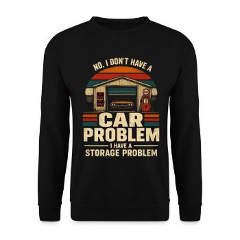 Not a Car Problem | Retro Garage Humor - Unisex Sweatshirt - black - Front - Alina (178cm) & Michal (187cm)