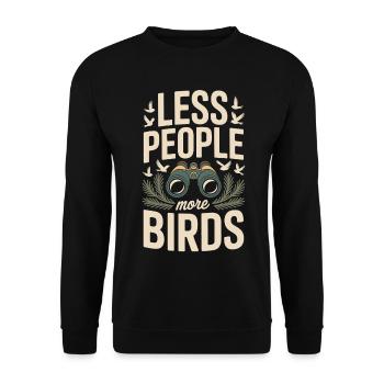 Moins de gens, plus d’oiseaux - Sweat-shirt Unisexe - noir - Devant - Alina (178cm) & Michal (187cm)