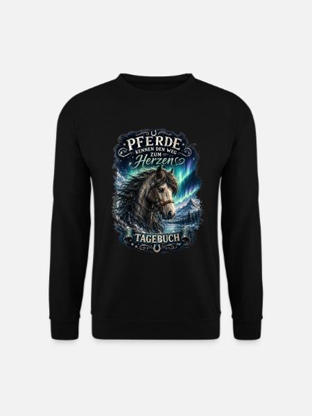 Pferde kennen den Weg zum Herzen – Nordlicht - Unisex Pullover - Schwarz