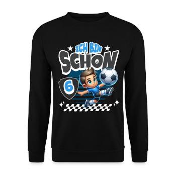 6. Geburtstag Fußball - Unisex Pullover - Schwarz - Vorne - Alina (178cm) & Michal (187cm)
