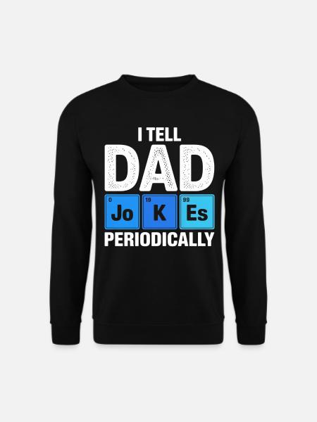 Dad Jokes Periodically - Unisex Sweatshirt - black