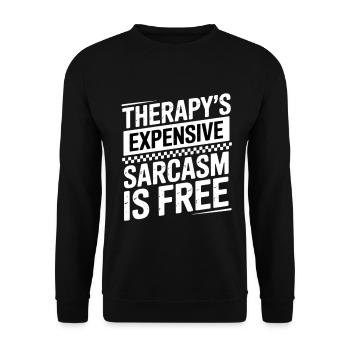 Sarkasmus Kostenlos Therapie Kostet Spaß Geschenk - Unisex Pullover - Schwarz - Vorne - Alina (178cm) & Michal (187cm)