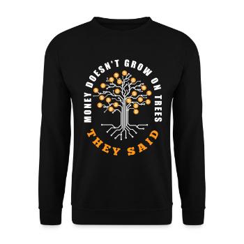 Bitcoin | L’argent ne pousse pas sur les arbres | Crypto - Sweat-shirt Unisexe - noir - Devant - Alina (178cm) & Michal (187cm)