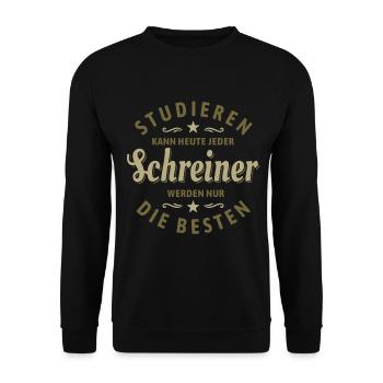 Studieren kann jeder | Schreiner Spruch - Unisex Pullover - Schwarz - Vorne - Alina (178cm) & Michal (187cm)
