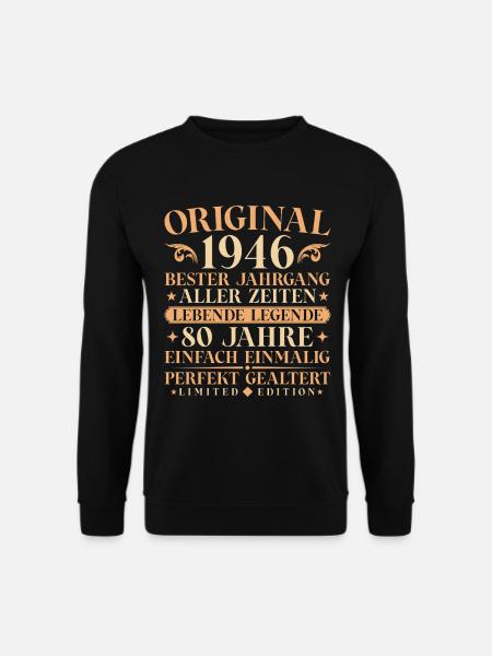 Original 1946 Jahrgang geboren 80. Geburtstag - Unisex Pullover - Schwarz