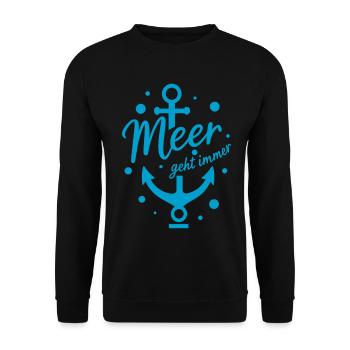 Das Meer geht immer mit Anker lustige Meer Sprüche - Unisex Pullover - Schwarz - Vorne - Alina (178cm) & Michal (187cm)