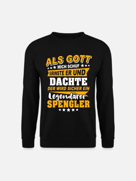Spengler Sprüche - Unisex Pullover - Schwarz