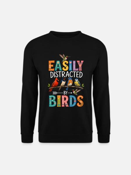 Easily Distracted by Birds - Unisex Sweatshirt - black