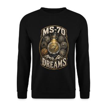 Coin Collector Numismatic Coin Collectible MS-70 Dreams - Unisex Sweatshirt - black - Front - Alina (178cm) & Michal (187cm)