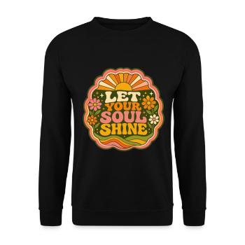 Let Your Soul Shine - Unisex Sweatshirt - black - Front - Alina (178cm) & Michal (187cm)