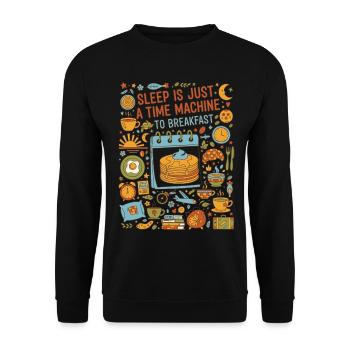 Breakfast Sleep Is Just A Time Machine - Unisex Sweatshirt - black - Front - Alina (178cm) & Michal (187cm)