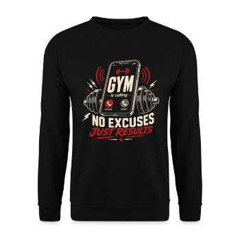 Gym Is Calling No Excuses Just Results - Unisex Sweatshirt - black - Front - Alina (178cm) & Michal (187cm)