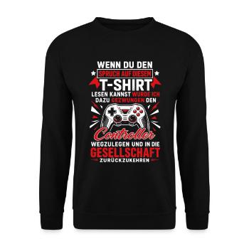 Controller Gamer Spruch Zocker - Unisex Pullover - Schwarz - Vorne - Alina (178cm) & Michal (187cm)