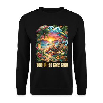 Too Old To Care Club Opa-Urlaub - Unisex Pullover - Schwarz - Vorne - Alina (178cm) & Michal (187cm)