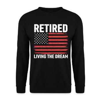 Retired Living The Dream - Unisex Pullover - Schwarz - Vorne - Alina (178cm) & Michal (187cm)