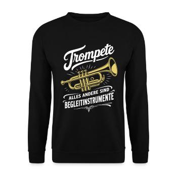 Trompete | alles andere sind Begleitinstrumente - Unisex Pullover - Schwarz - Vorne - Alina (178cm) & Michal (187cm)