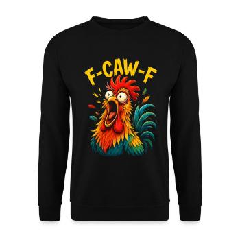 F Caw F Rooster Funny Bird Chicken - Unisex Sweatshirt - black - Front - Alina (178cm) & Michal (187cm)