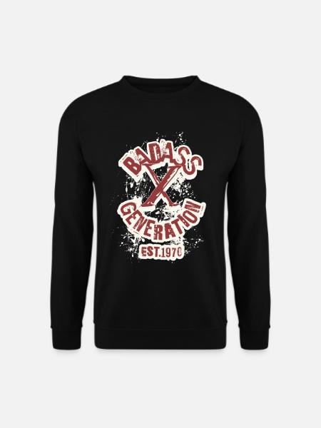 Badass Generation X 1970 - Unisex Pullover - Schwarz