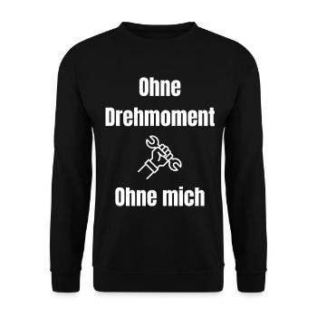Ohne Drehmoment Ohne Mich - Unisex Pullover - Schwarz - Vorne - Alina (178cm) & Michal (187cm)