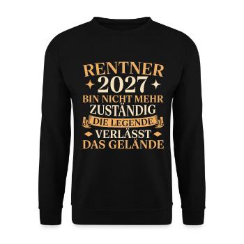 Rentner 2027 Nicht mehr zuständig Abschied - Unisex Pullover - Schwarz - Vorne - Alina (178cm) & Michal (187cm)