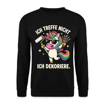 Ich treffe Nicht Ich dekoriere - Unisex Pullover - Schwarz - Vorne - Alina (178cm) & Michal (187cm)