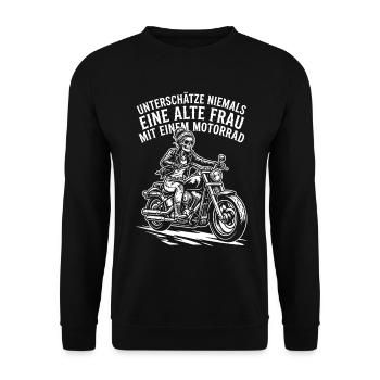 Unterschätze nie eine alte Frau mit Motorrad - Unisex Pullover - Schwarz - Vorne - Alina (178cm) & Michal (187cm)
