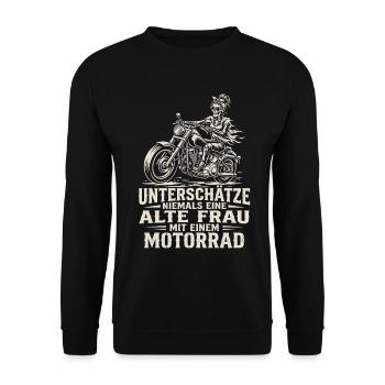 Unterschätze nie eine alte Frau mit Motorrad - Unisex Pullover - Schwarz - Vorne - Alina (178cm) & Michal (187cm)