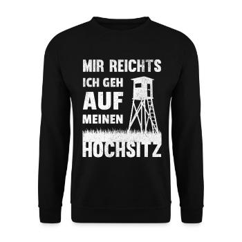 Mir reichts ich geh auf meinen Hochsitz Jäger Jagd - Unisex Pullover - Schwarz - Vorne - Alina (178cm) & Michal (187cm)
