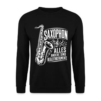 Saxophon | alles andere sind Begleitinstrumente - Unisex Pullover - Schwarz - Vorne - Alina (178cm) & Michal (187cm)