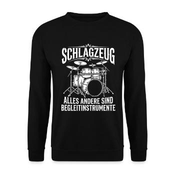 Schlagzeug | alles andere sind Begleitinstrumente - Unisex Pullover - Schwarz - Vorne - Alina (178cm) & Michal (187cm)