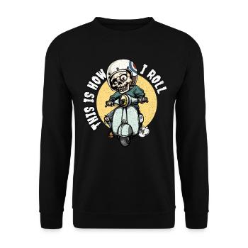 Skelett Motorroller Moped Mofa This Is How I Roll - Unisex Pullover - Schwarz - Vorne - Alina (178cm) & Michal (187cm)