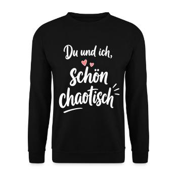 Du und ich – schön chaotisch als Liebespaar - Unisex Pullover - Schwarz - Vorne - Alina (178cm) & Michal (187cm)