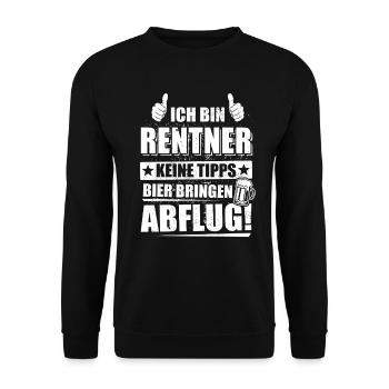 Rentner Humor: Keine Tipps, Bier bringen, Abflug - Unisex Pullover - Schwarz - Vorne - Alina (178cm) & Michal (187cm)