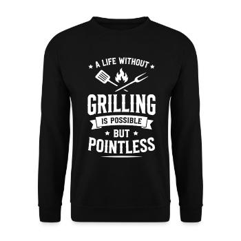 Leben Ohne Grillen Ist Nutzlos - Unisex Pullover - Schwarz - Vorne - Alina (178cm) & Michal (187cm)