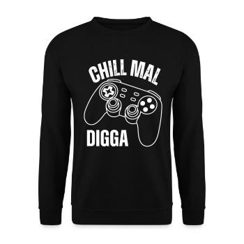 Chill mal Digga lustige Gamer Gaming Sprüche  - Unisex Pullover - Schwarz - Vorne - Alina (178cm) & Michal (187cm)