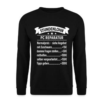 Mein Stundenlohn als PC Reparatur | Beruf - Spruch - Unisex Pullover - Schwarz - Vorne - Alina (178cm) & Michal (187cm)