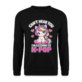 K-Pop Einhorn Can't Hear You Musik Shirt - Unisex Pullover - Schwarz - Vorne - Alina (178cm) & Michal (187cm)