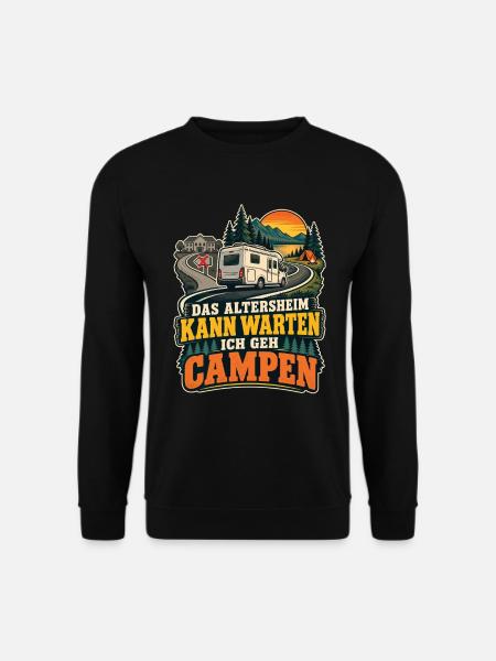 Camping Altersheim kann warten Wohnmobil Shirt - Unisex Pullover - Schwarz