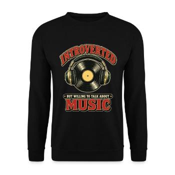 Introverted But Willing To Talk About Music Shirt - Unisex Pullover - Schwarz - Vorne - Alina (178cm) & Michal (187cm)