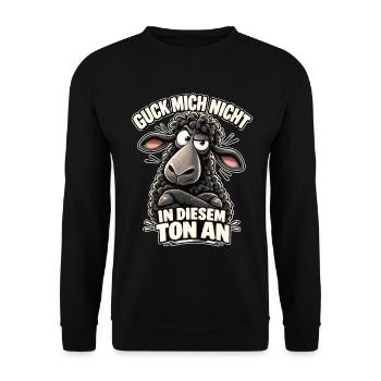 Guck mich nicht in diesem Ton an Schaf Shirt - Unisex Pullover - Schwarz - Vorne - Alina (178cm) & Michal (187cm)