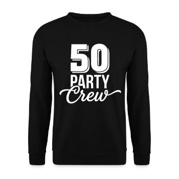 50 Party Crew for 50th Birthday  - Unisex Pullover - Schwarz - Vorne - Alina (178cm) & Michal (187cm)