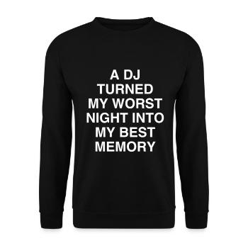 DJ Night verwandelte meine schlechteste Nacht in die beste Erinnerung - Unisex Pullover - Schwarz - Vorne - Alina (178cm) & Michal (187cm)