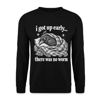 Ich bin früh aufgestanden, es gab keinen Wurm, grummeliger Vogel - Unisex Pullover - Schwarz - Vorne - Alina (178cm) & Michal (187cm)