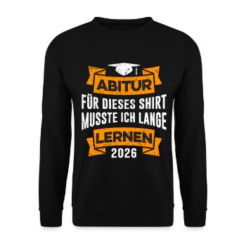 Abi musste lange lernen - Unisex Pullover - Schwarz - Vorne - Alina (178cm) & Michal (187cm)