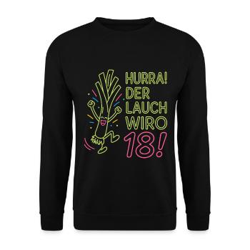 Hurra der Lauch wird 18 Jahre - Unisex Pullover - Schwarz - Vorne - Alina (178cm) & Michal (187cm)