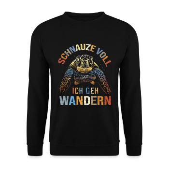 Schnauze Voll Ich Geh Wandern Schildkröte - Unisex Pullover - Schwarz - Vorne - Alina (178cm) & Michal (187cm)