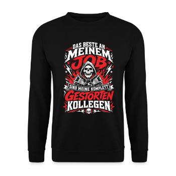 Das Beste am Job: Gestörte Kollegen - Unisex Pullover - Schwarz - Vorne - Alina (178cm) & Michal (187cm)